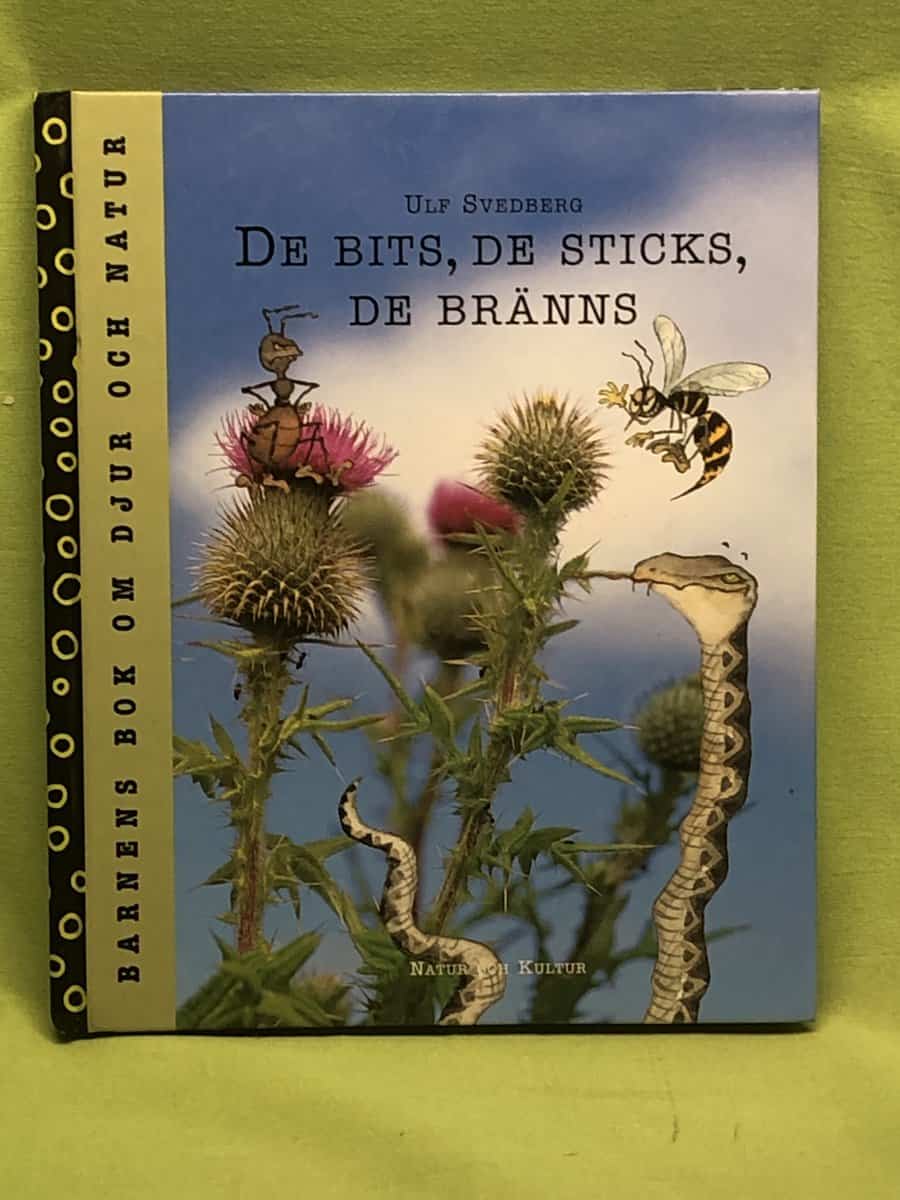 Ulf Svedberg : De bits, de sticks, de bränns