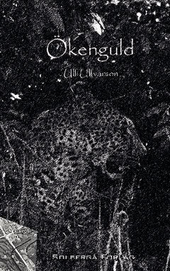 Ulf Ulfvarson : Ökenguld