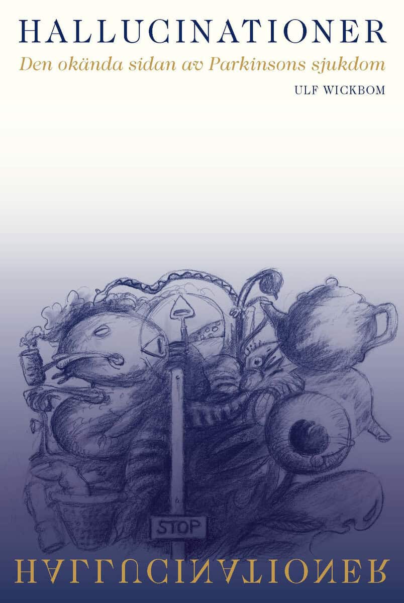 Ulf Wickbom : Hallucinationer