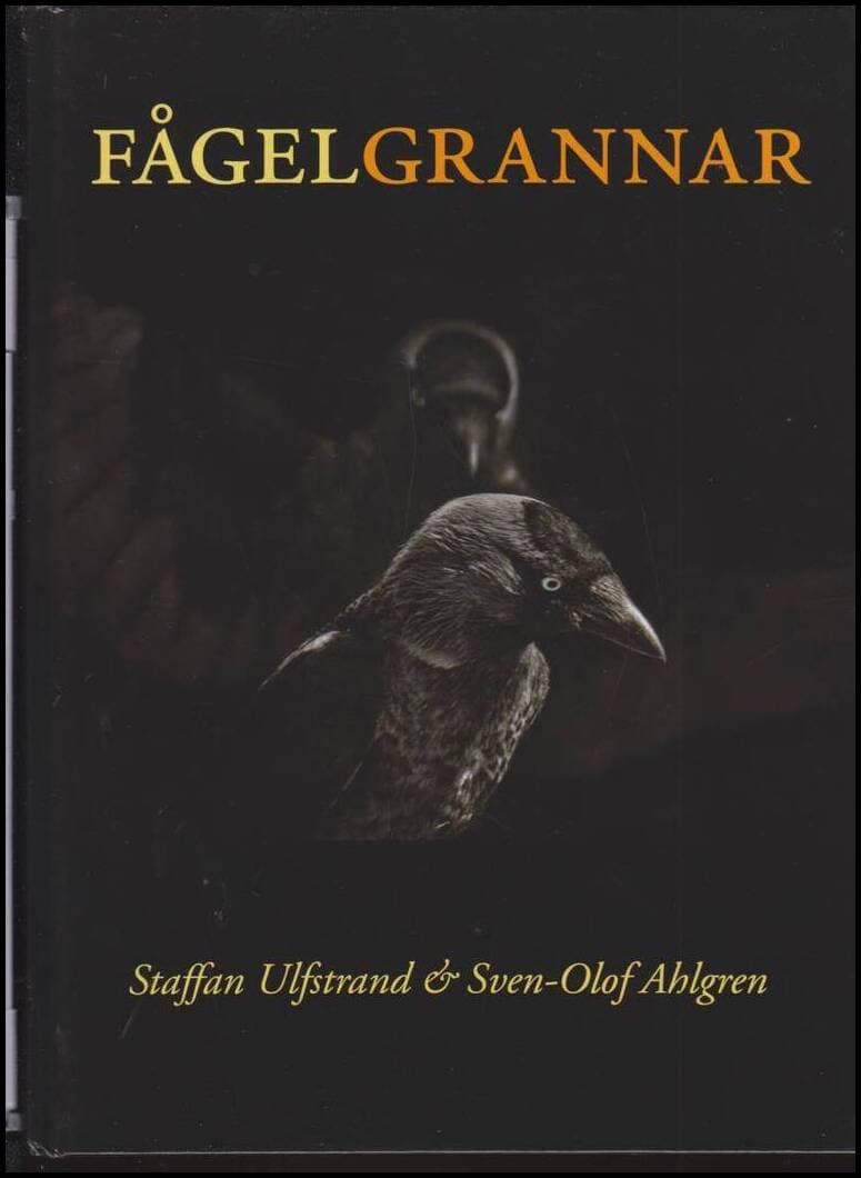 Ulfstrand, Staffan ; Ahlgren, Sven-Olof : Fågelgrannar