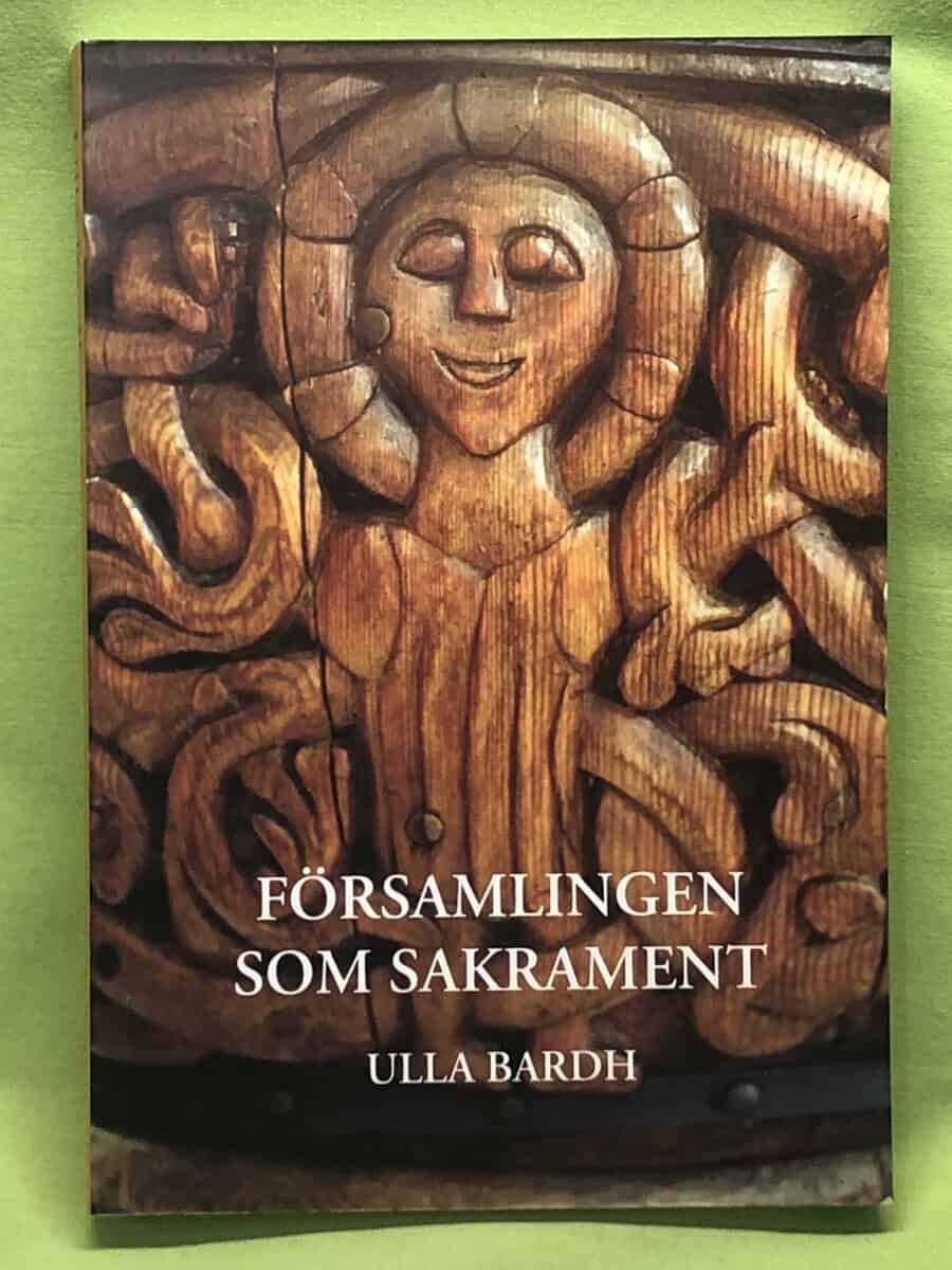 Ulla Bardh : Församlingen som sakrament