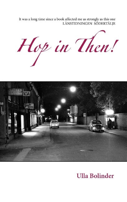 Ulla Bolinder : Hop in Then!