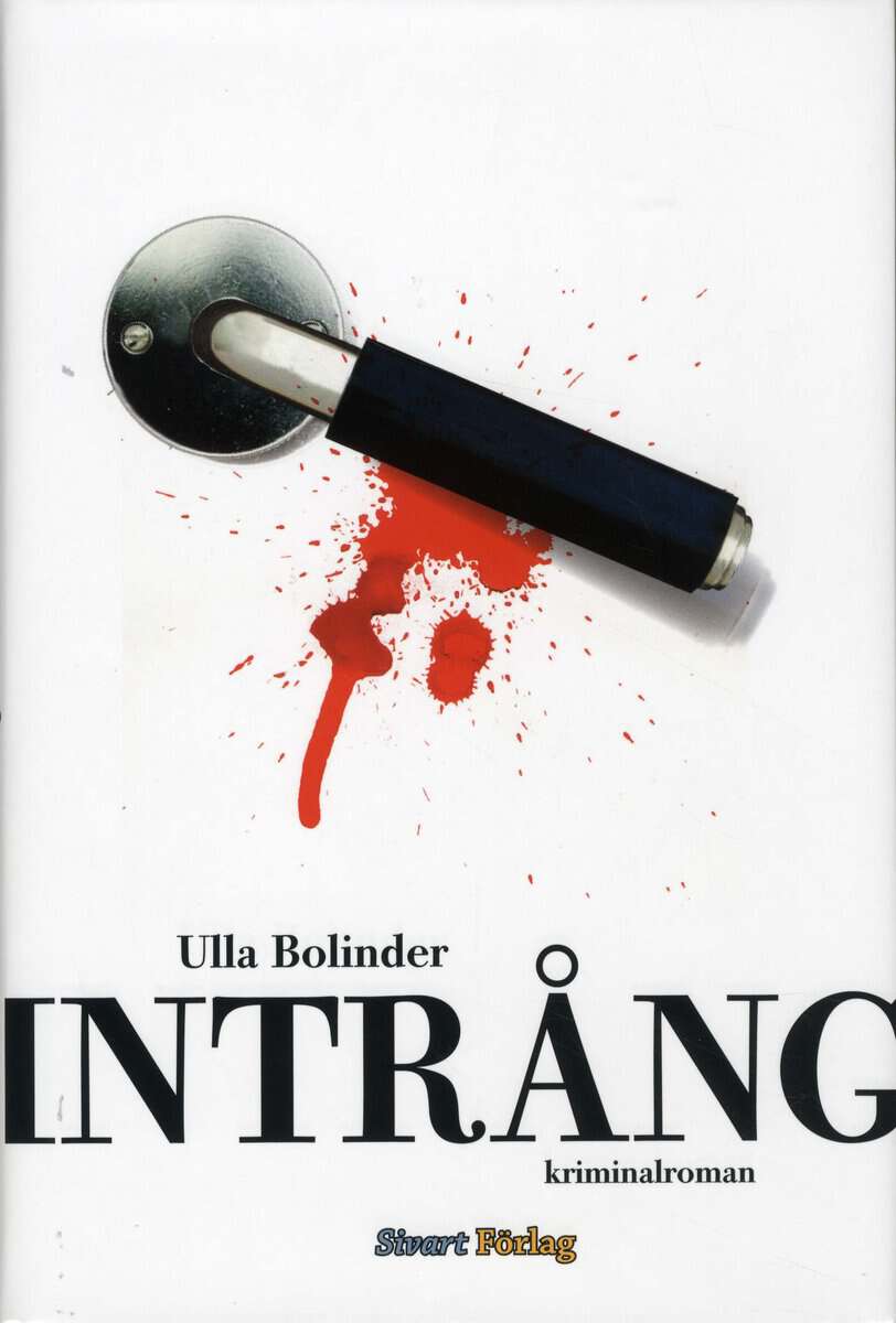 Ulla Bolinder : Intrång