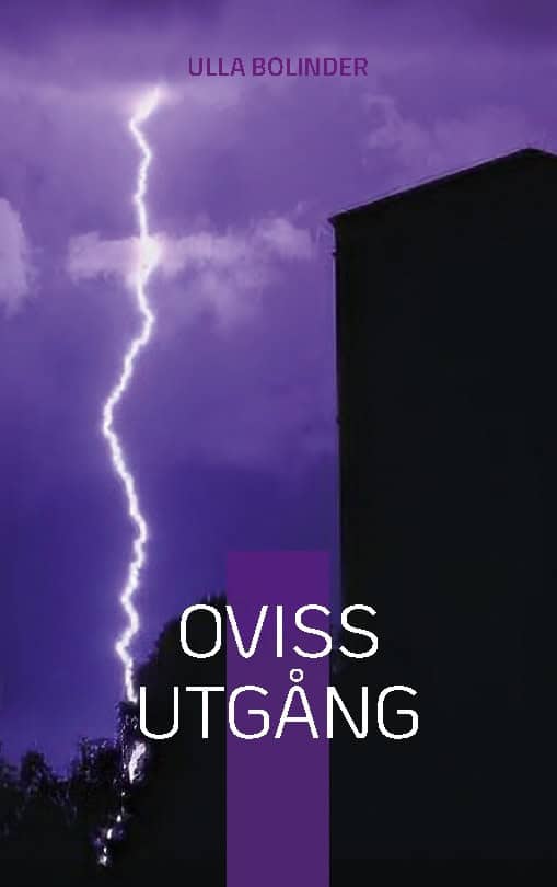 Ulla Bolinder : Oviss utgång
