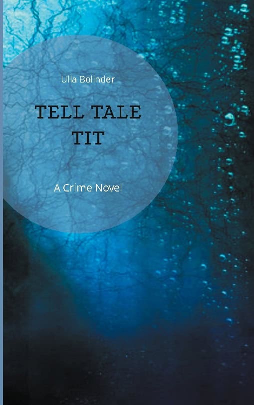 Ulla Bolinder : Tell Tale Tit