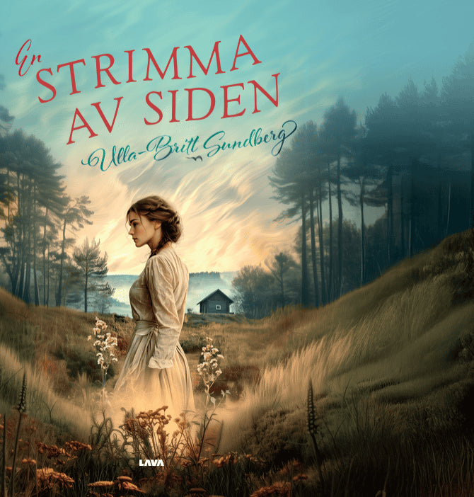 Ulla-Britt Sundberg : En strimma av siden