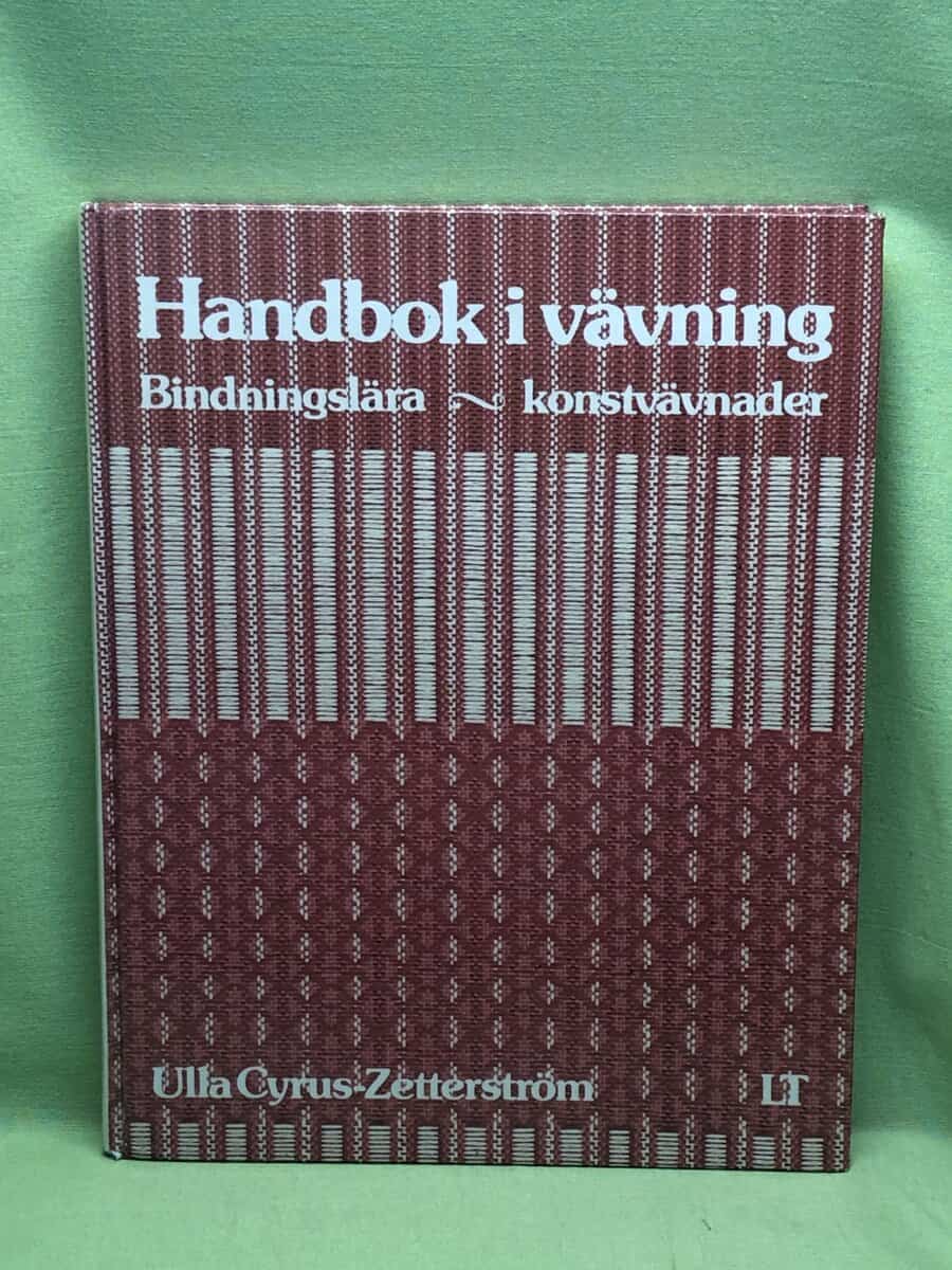 Ulla Cyrus-Zetterström : Handbok i vävning