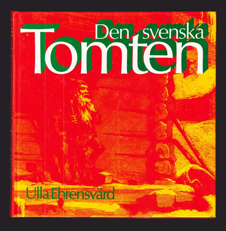 Ulla Ehrensvärd : Den Svenska Tomten