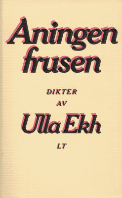 Ulla Ekh : Aningen frusen