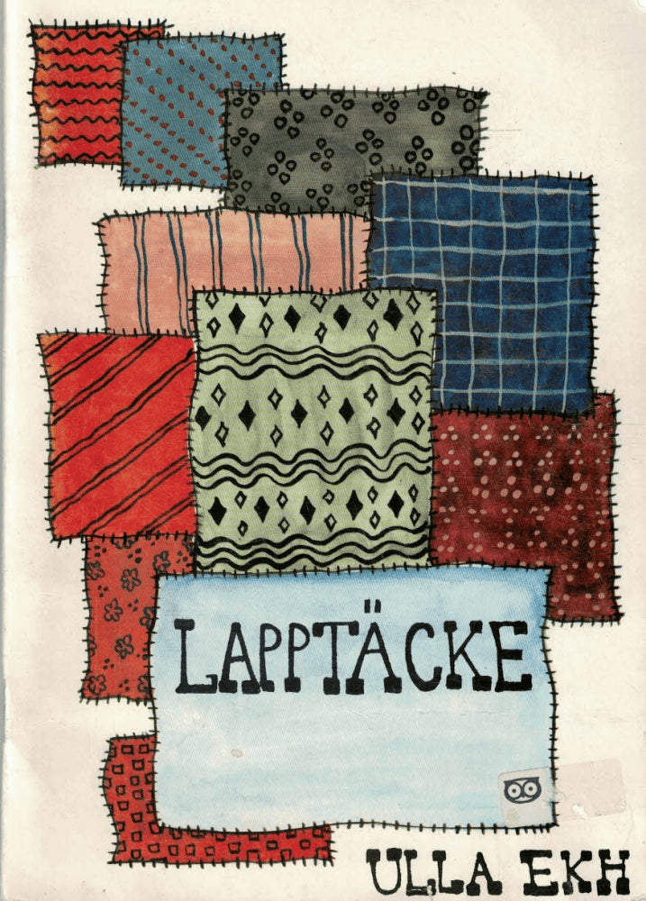 Ulla Ekh : Lapptäcke