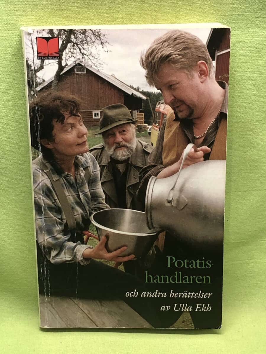 Ulla Ekh : Potatishandlaren och andra berättelser