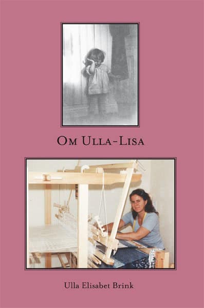 Ulla Elisabet Brink : Om Ulla-Lisa