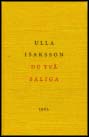 Ulla Isaksson : De två saliga [Ny utg.]