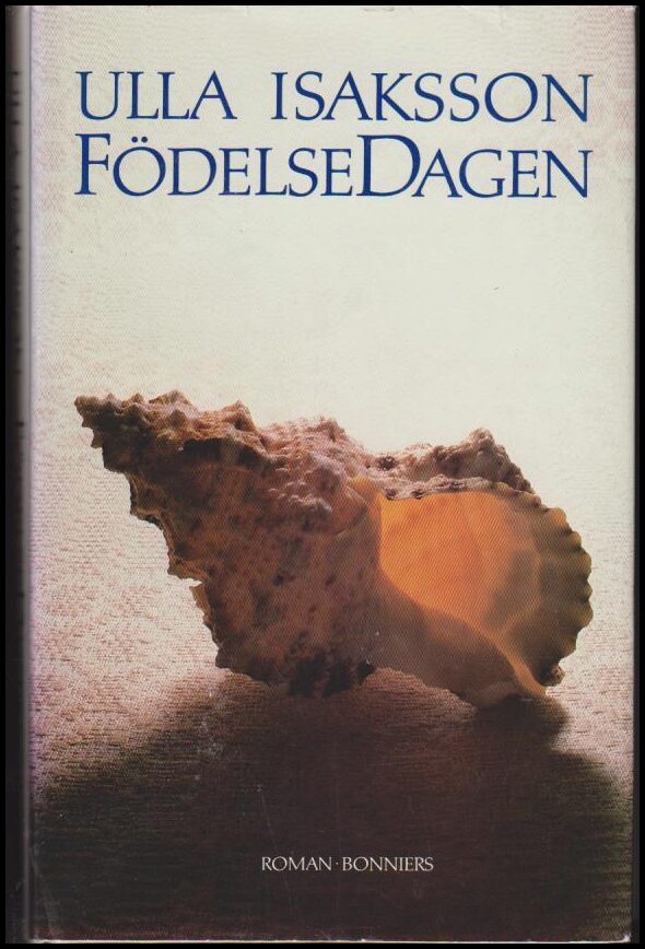 Ulla Isaksson : Födelsedagen