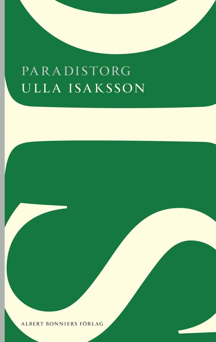 Ulla Isaksson : Paradistorg