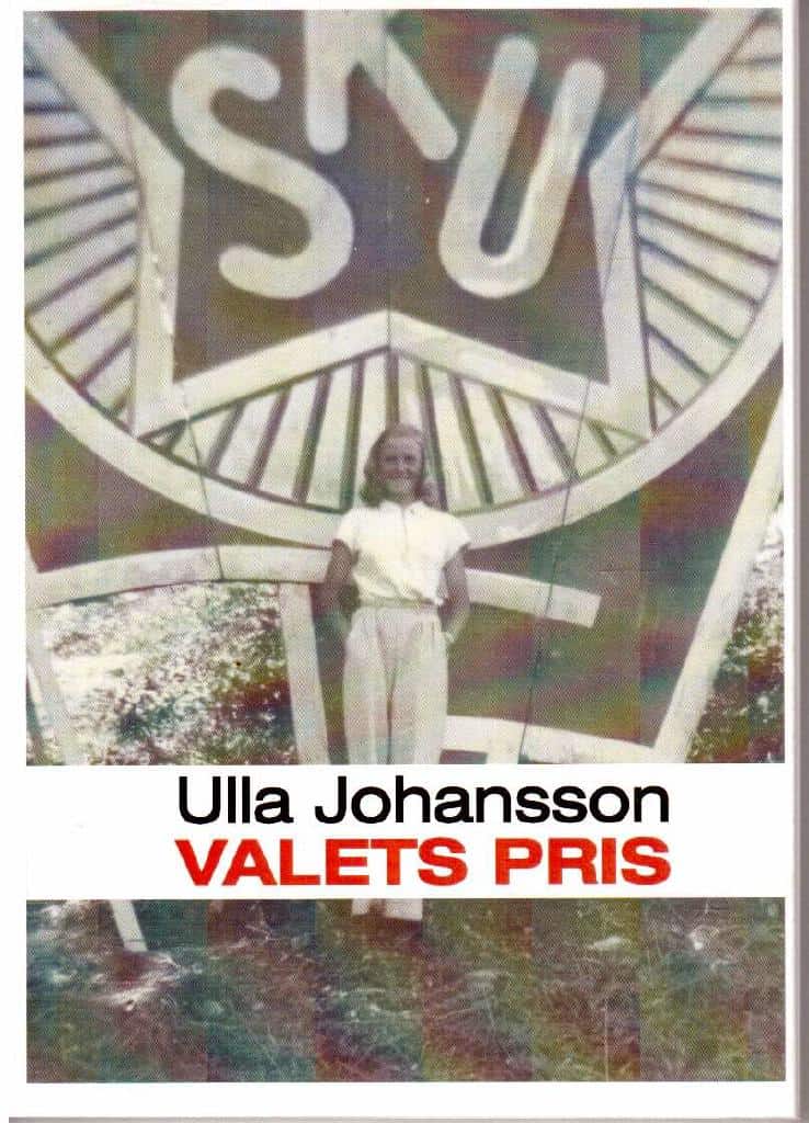 Ulla Johansson : Valets pris