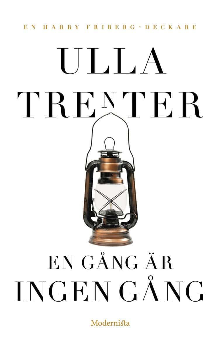 Ulla Trenter : En gång är ingen gång