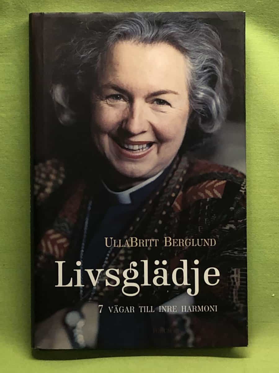 UllaBritt Berglund : Livsglädje