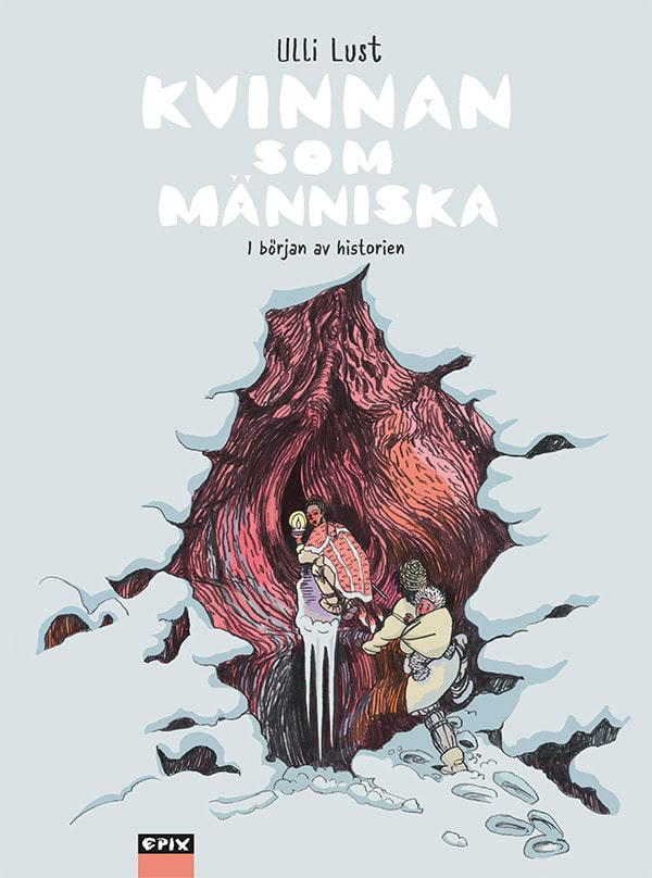 Ulli Lust : Kvinnan som människa