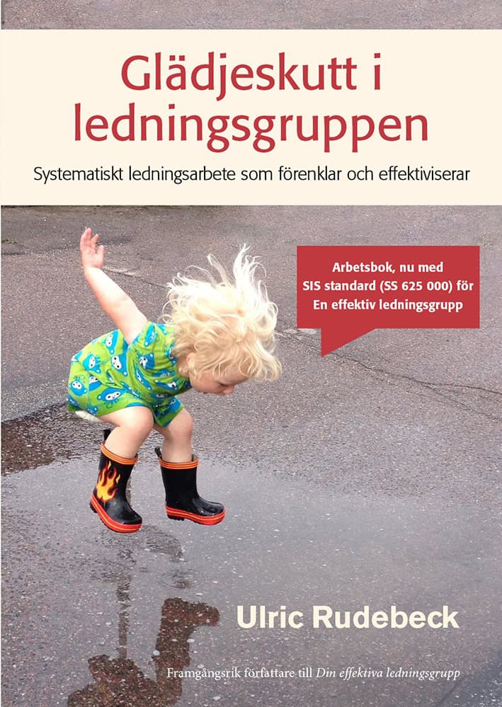 Ulric Rudebeck : Glädjeskutt i ledningsgruppen