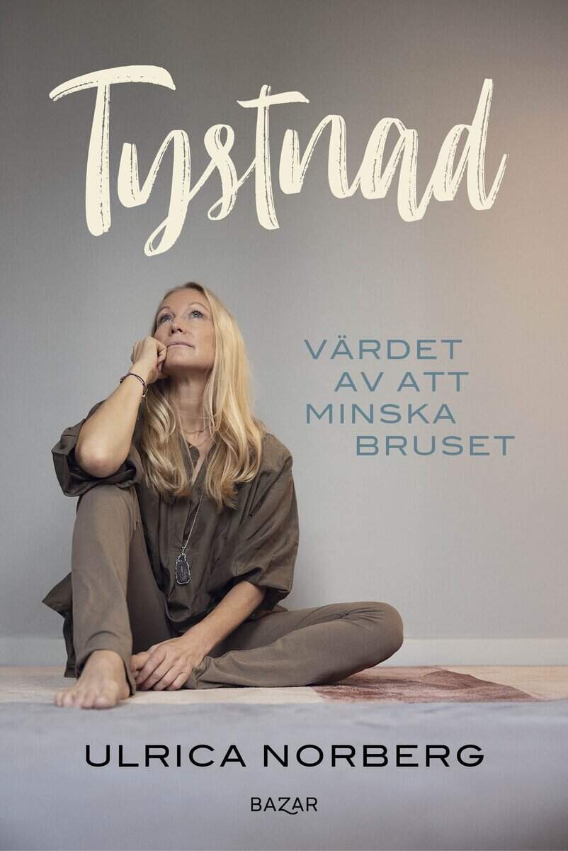 Ulrica Norberg : Tystnad
