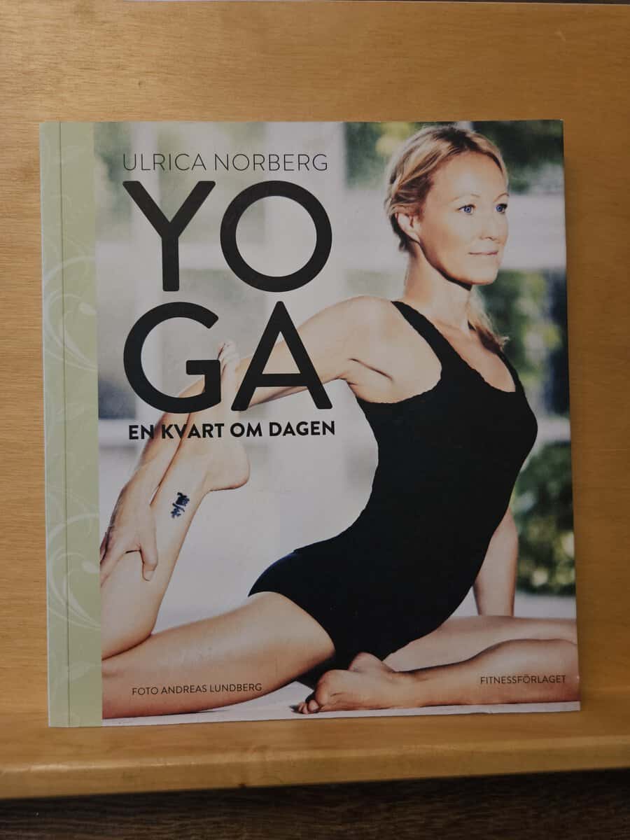 Ulrica Norberg : Yoga en kvart om dagen
