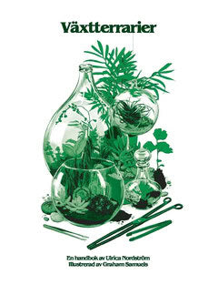 Ulrica Nordström : Växtterrarier : en handbok