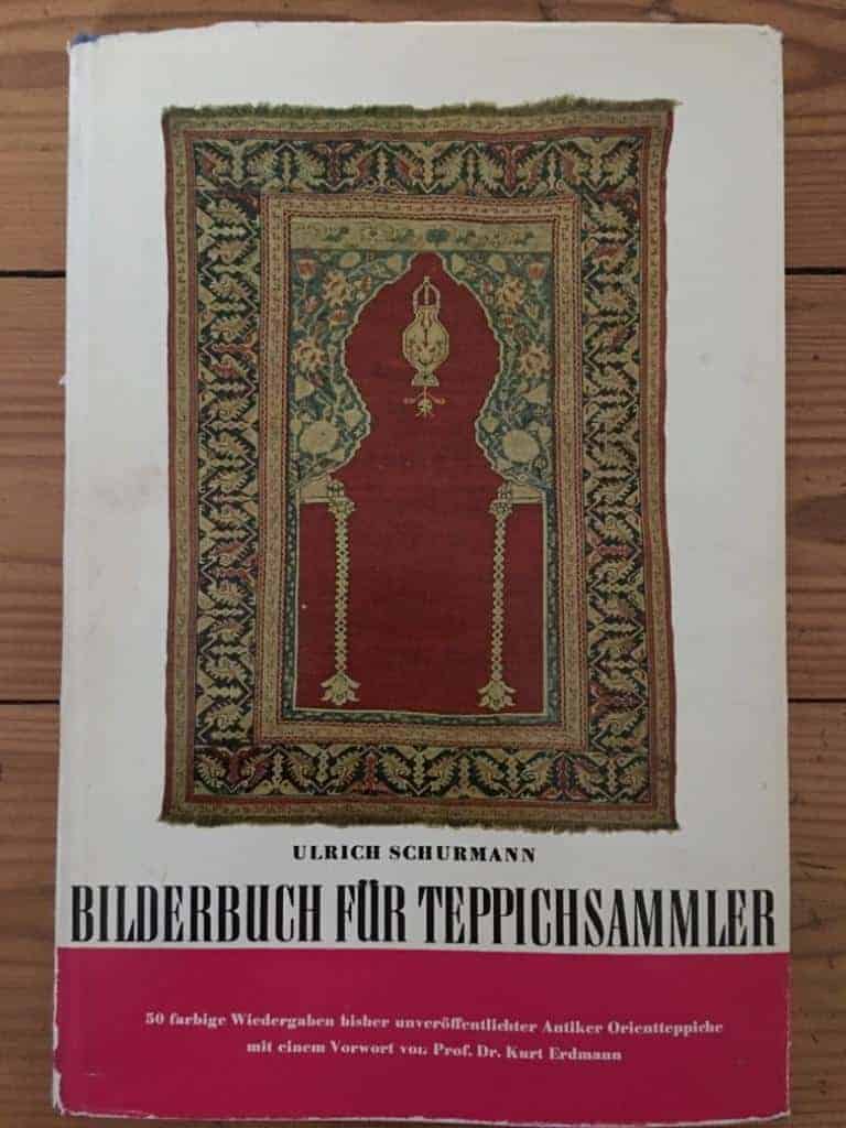 Ulrich Schurmann : Bilderbuch für Teppichsammler. Mit einem. Vorwort von Kurt Erdmann. 50 farbige Wiedergaben bisher nicht veröffentlicher antiker Orienteppiche.