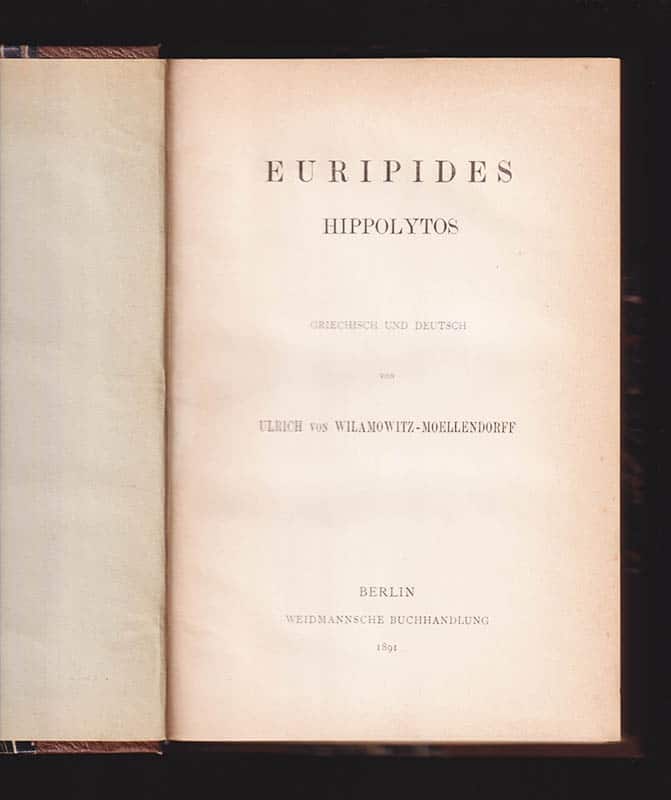 Ulrich von Wilamowitz-Moellendorff : Hippolytos. Griechisch und deutsch von Ulrich von Wilamowitz-Moellendorff