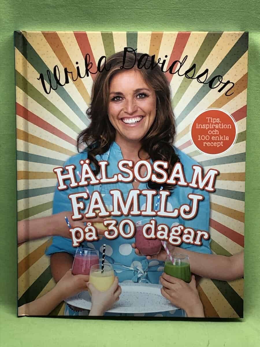 Ulrika Davidsson : Hälsosam familj på 30 dagar