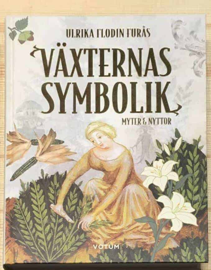 Ulrika Flodin Furås : Växternas symbolik