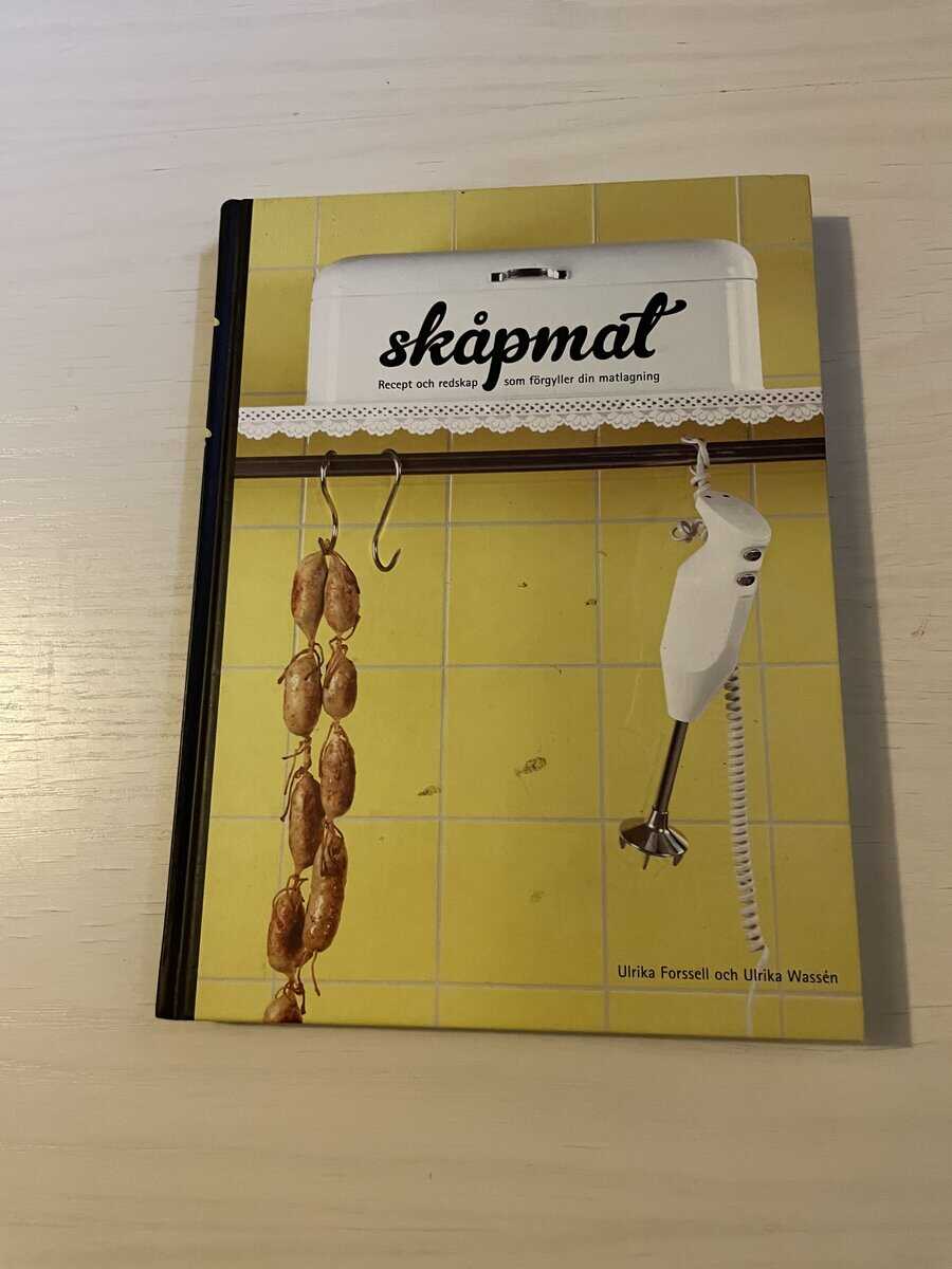 Ulrika Forssell : Skåpmat [recept och redskap som förgyller din matlagning]