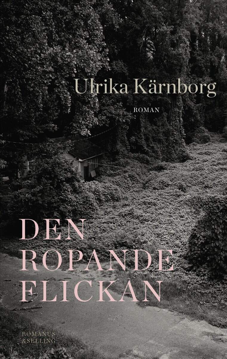 Ulrika Kärnborg : Den ropande flickan