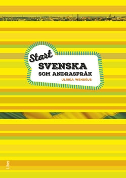 Ulrika Wendéus : Start Svenska som andraspråk