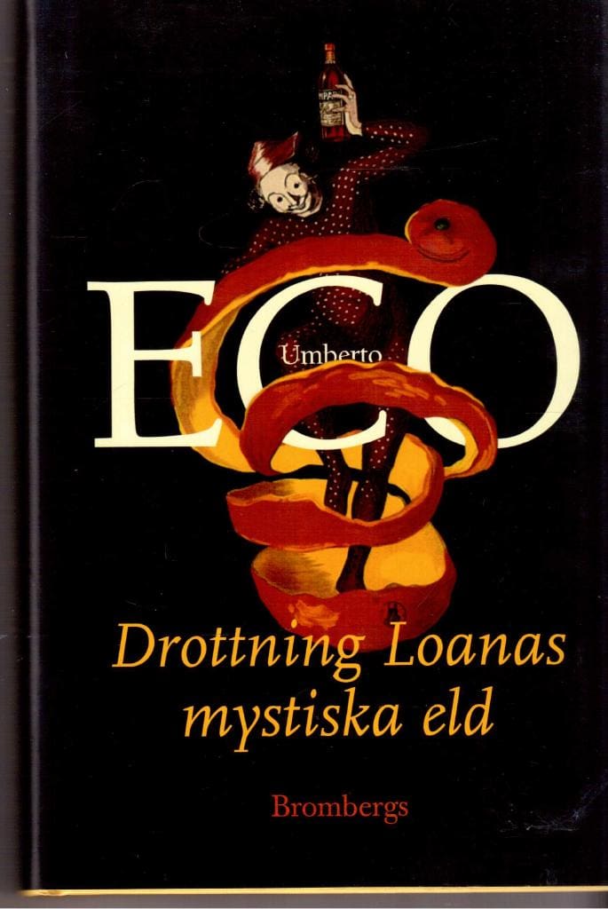 Umberto Eco : Drottning Loanas mystiska eld