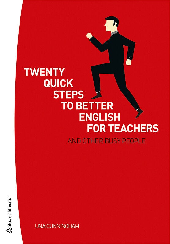Una Cunningham : Twenty quick steps to better english for teachers and other busy people
