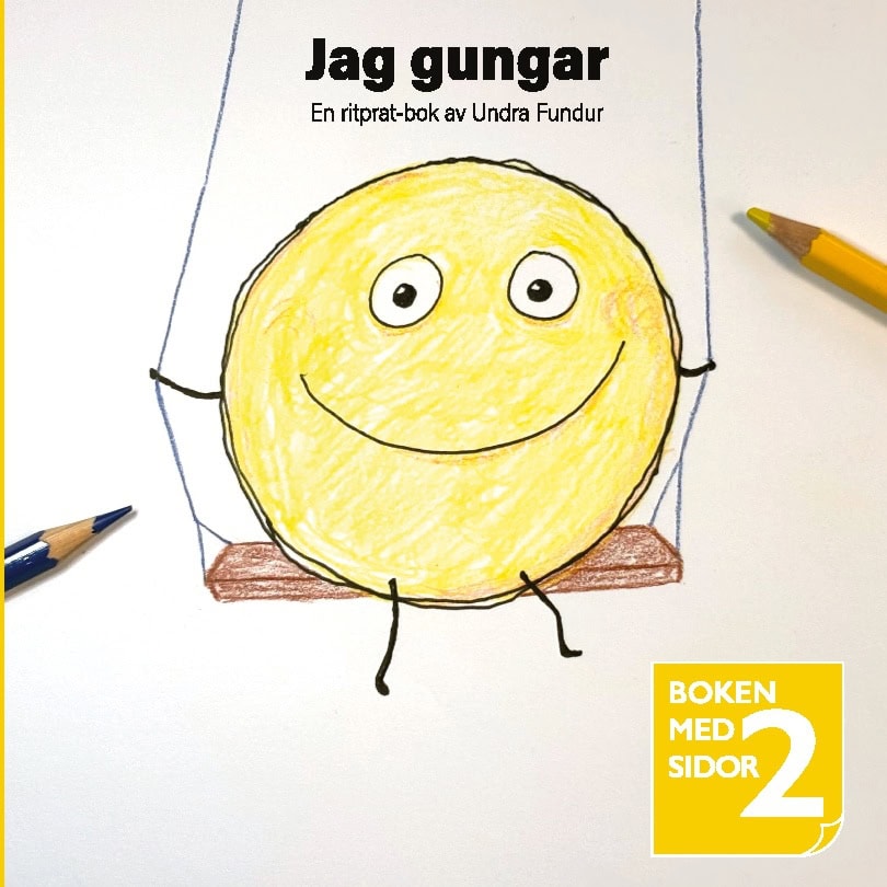 Undra Fundur : Jag gungar / Jag vill gunga
