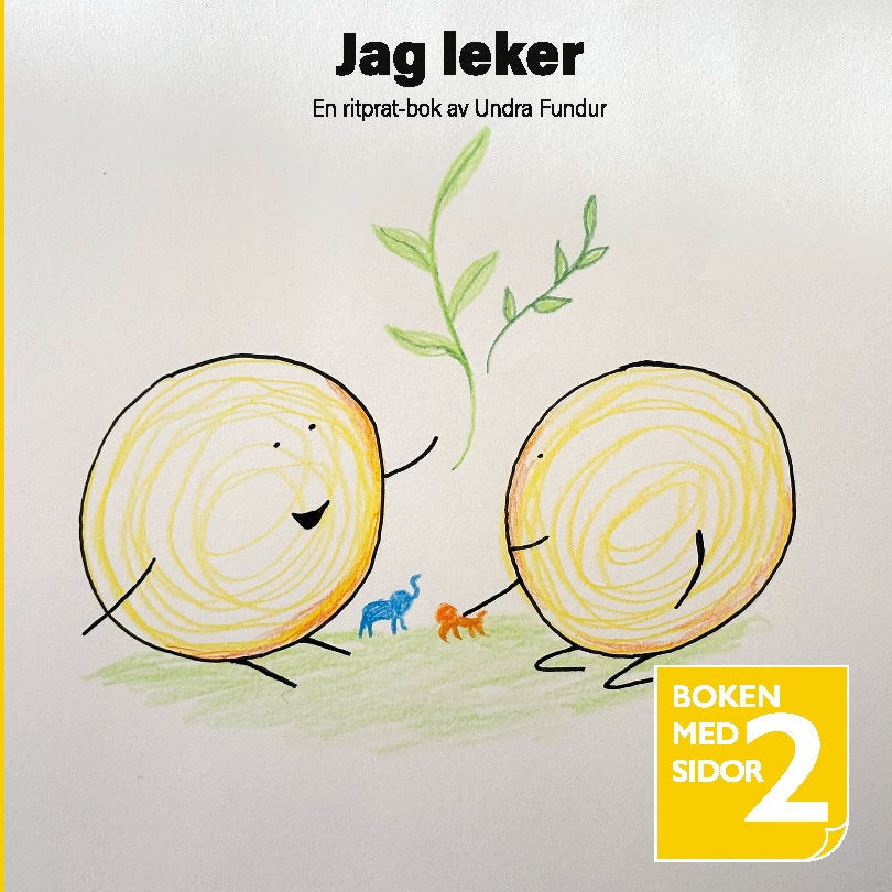Undra Fundur : Jag leker / Jag vill vara med