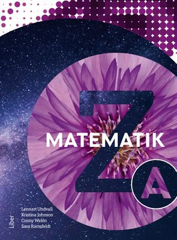 Undvall, Lennart ; Johnson, Kristina ; Welén, Conny ; Ramsfeldt, Sara : Matematik Z A-boken