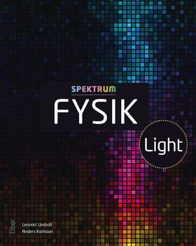 Undvall, Lennart ; Karlsson, Anders ; Hylén, Margareta : Spektrum Fysik Lightbok