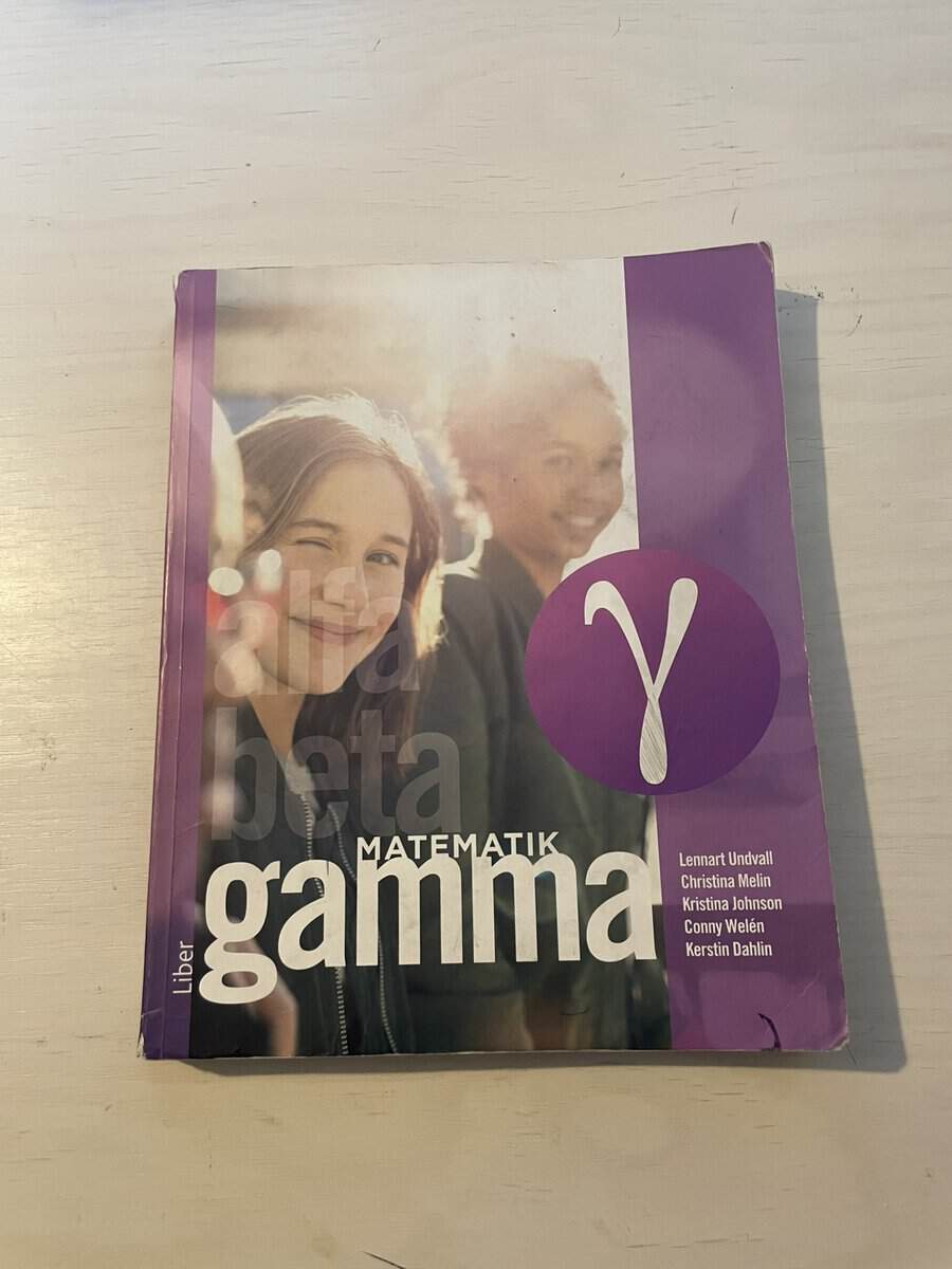 Undvall, Lennart, Melin, Christina, Johnson, Kristina, Welén, Conny, Dahlin, Kerstin : Matematik Gamma Y