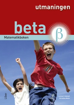 Undvall, Lennart ; Melin, Christina ; Ollén, Jenny : Matematikboken Beta Utmaningen