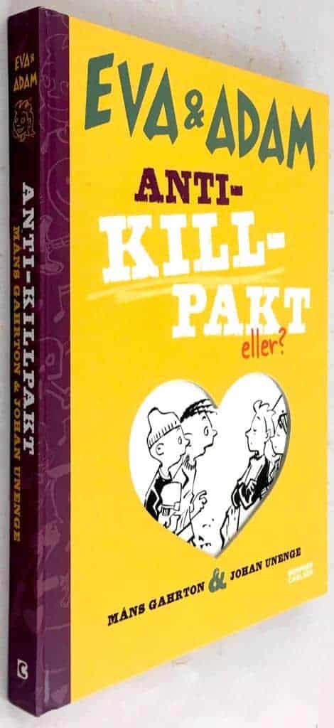 Unenge, Johan ; Gahrton, Måns : Anti-killpakt, eller? - Eva & Adam