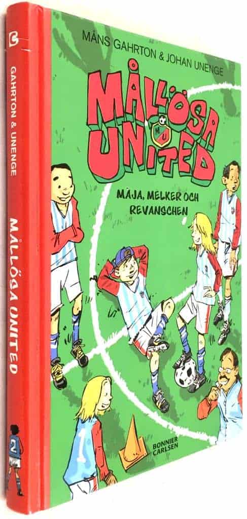 Unenge, Johan ; Gahrton, Måns : Maja, Melker och revanschen