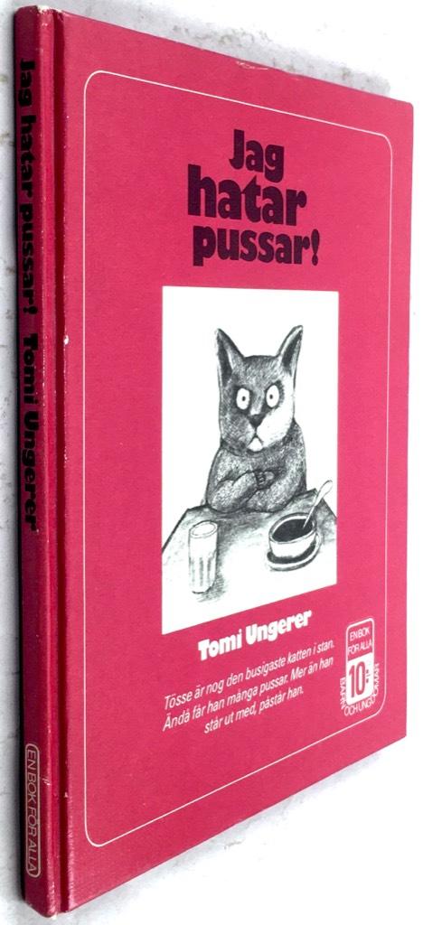 Ungerer, Tomi ; Hathorn, Stella : Jag hatar pussar