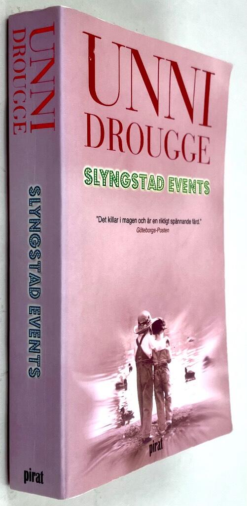 Unni Drougge : Slyngstad Events