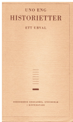 Uno Eng : Historietter. Ett urval