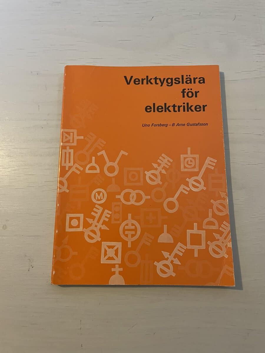 Uno Forsberg : Verktygslära för elektriker