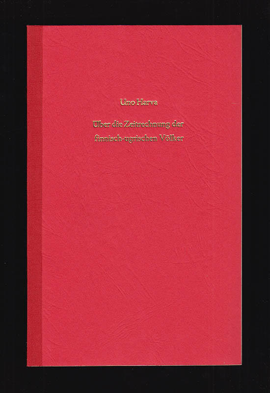 Uno Harva : Über die Zeitrechnung der finnish-ugrischen Völker