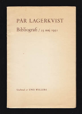Uno Willers : Pär Lagerkvists bibliografi